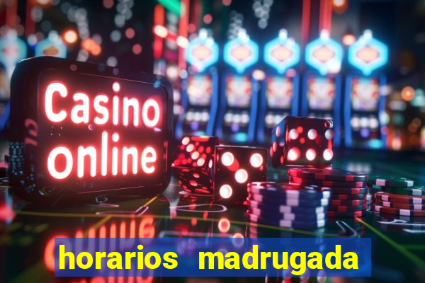 horarios madrugada fortune tiger